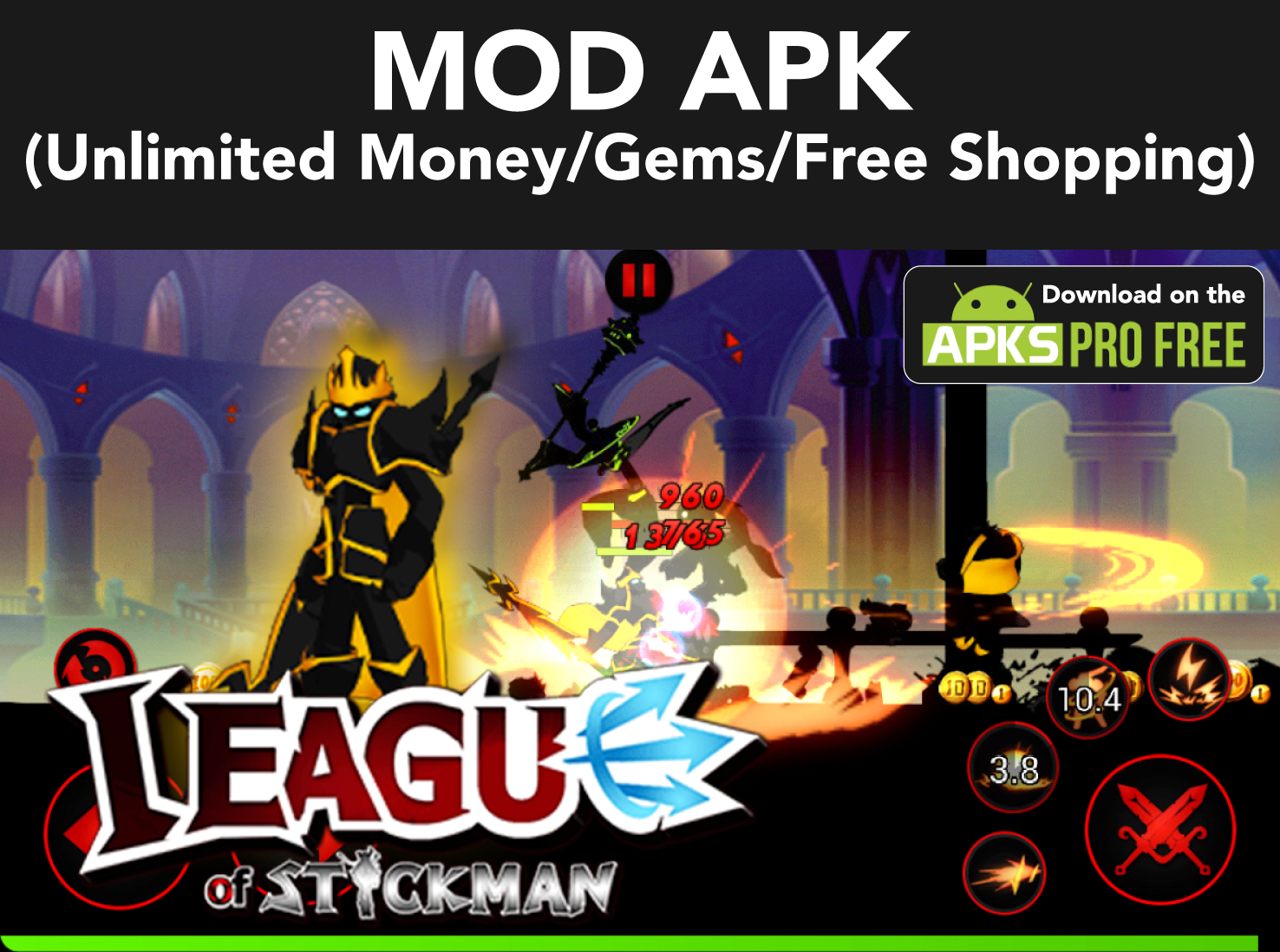 League of Stickman MOD Apk+OBB 6.1.6 (Unlimited Money/Gems) Download