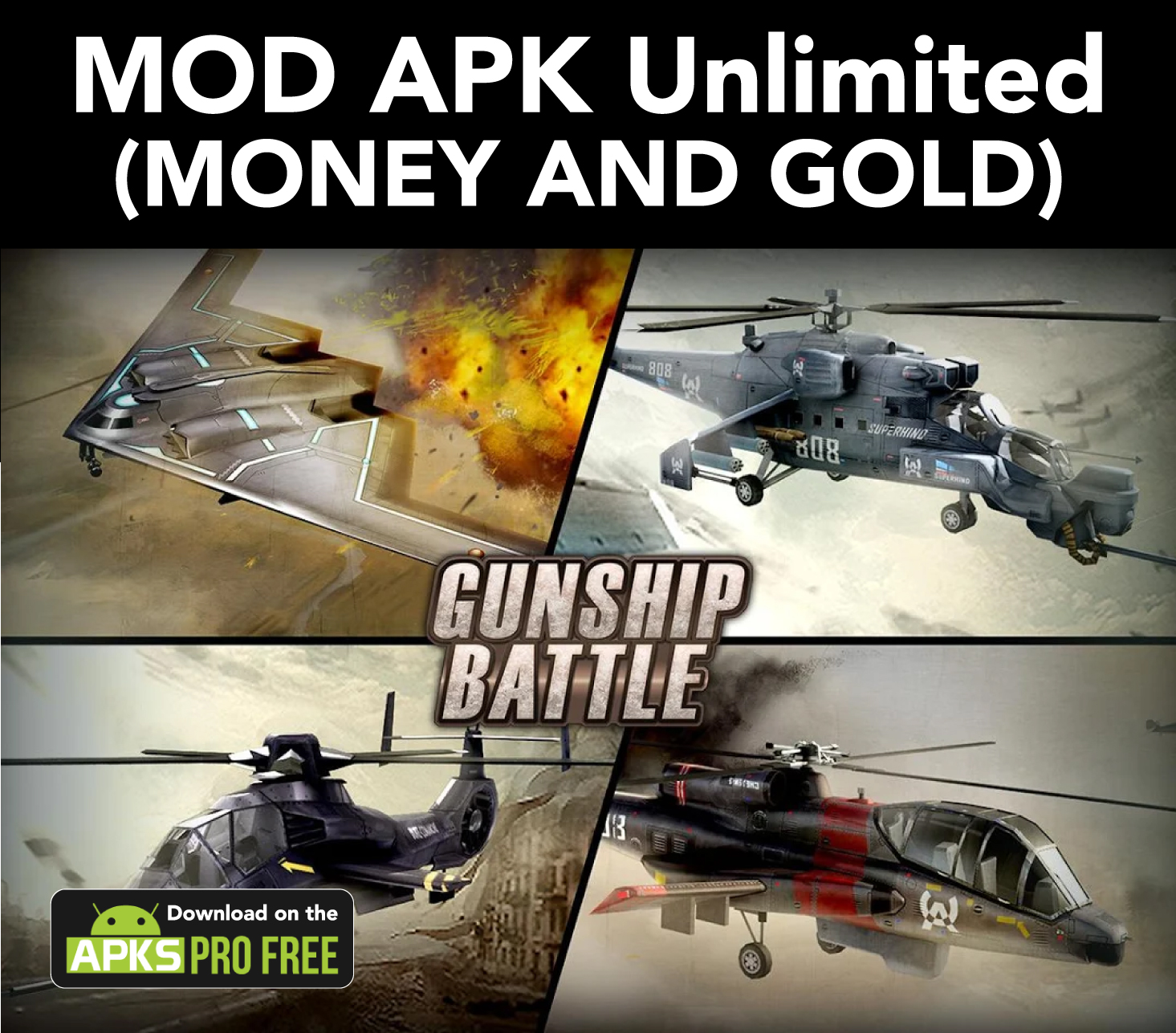 Gunship Battle: Helicopter 3D MOD Apk (Unlimited Gold/Money)