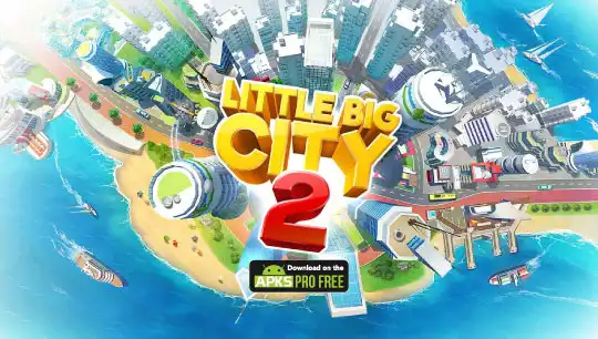 Little Big City 2 Mod Apk (Unlimited Diamonds/Money) Latest Download