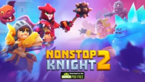 Nonstop Knight 2 MOD APK 2.8.5 (Unlimited Money and Gems) Download 2023 6