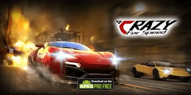 Crazy for Speed MOD APK (Unlimited Money, Nitro) Download